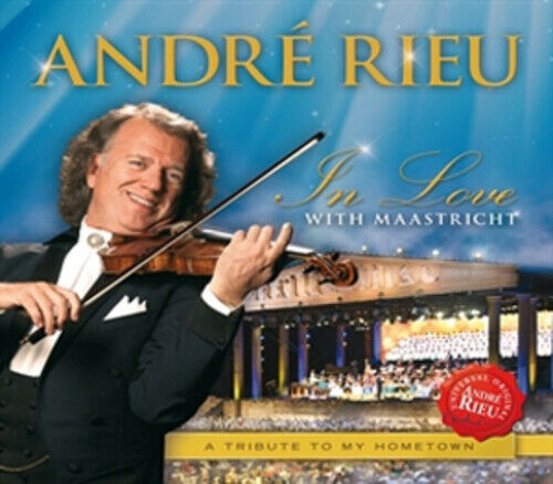 Andr Rieu : Andre Rieu: In Love With Maastricht: A Tribute To My 